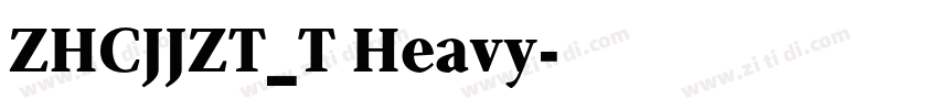 ZHCJJZT_T Heavy字体转换